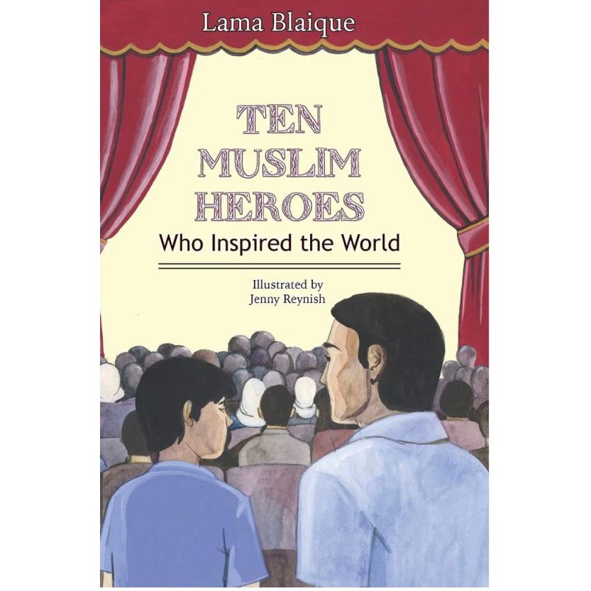 Ten Muslim Heroes