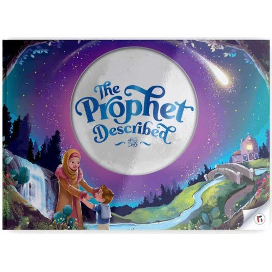 The Prophet described