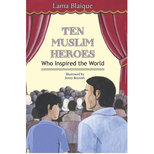 Ten Muslim Heroes